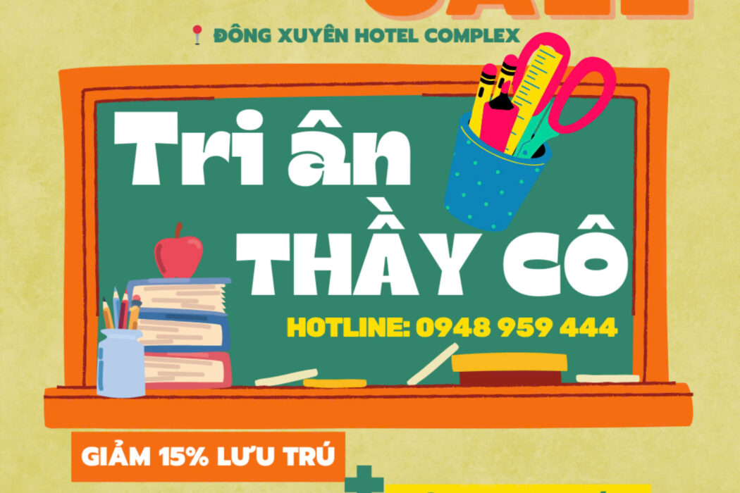 🌸 THANK YOU, TEACHERS with SUPER SALE from Dong Xuyen Hotel Complex 🌸